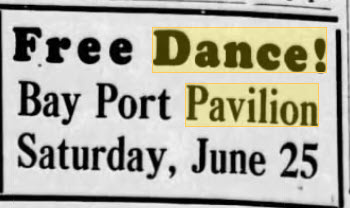 Bay Port Pavilion - June24 1938 Sebewaing Blade (newer photo)
